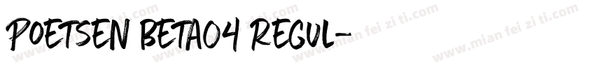 Poetsen Beta04 Regul字体转换